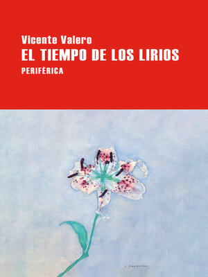 cover image of El tiempo de los lirios
